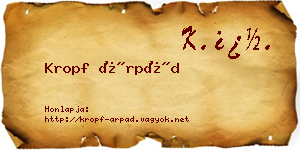 Kropf Árpád névjegykártya